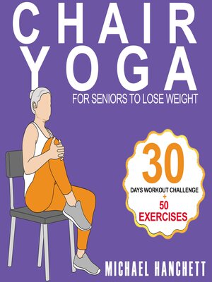 cover image of Chair Yoga Weight Loss for Seniors